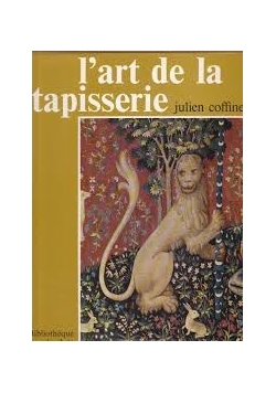L'art de la tapisserie