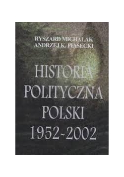 Historia polityczna Polski 1952-2002