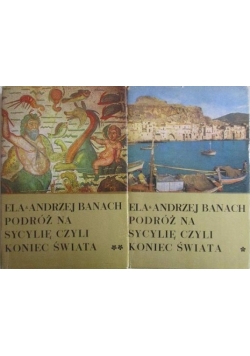 Podróż na Sycylię czyli koniec świata. Tom I - II