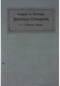 Beitrage zur Geschichte der Kolnischen Franziskaner=Ordensprovinz, 1904r.