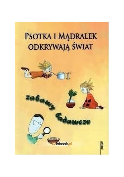 Psotka i Mądralek odkrywają świat