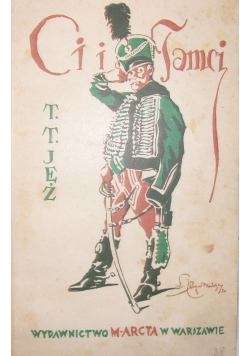 Ci i tamci, cz. I, 1930 r.