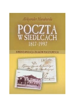 Poczta w Siedlcach 1817 - 1997