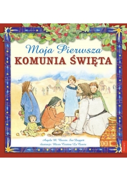 Moja Pierwsza Komunia Święta