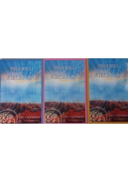 Przerwa w wieczności, Tom 1-3