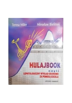 Hulajbook czyli łopatologiczny wykład ekonomii za pomocą Excela