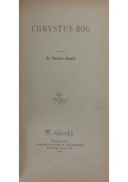 Chrystus-Bóg, 1902 r.