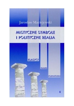 Mistyczne symbole i polityczne realia t.4