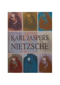 Nietzsche Wprowadzenie do rozumienia jego filozofii