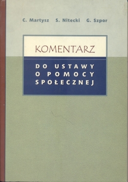 Komentarz do ustawy o pomocy społecznej
