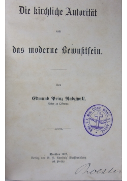 Die kirchliche Autoritat und das moderne Bewuktlein, 1872 r.