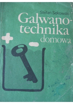 Galwanotechnika domowa wydanie 8