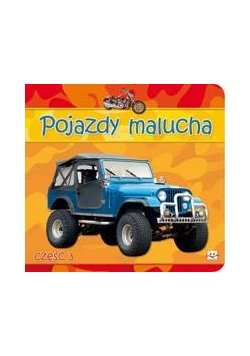 Pojazdy malucha cz.3