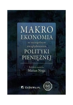Makroekonomia ze szczególnym uwzględnieniem polityki pieniężnej