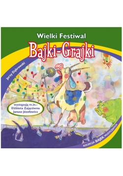 Bajki - Grajki. Wielki Festiwal CD