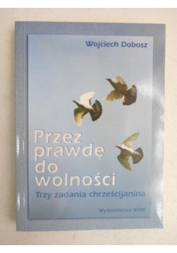 Przez prawdę do wolności
