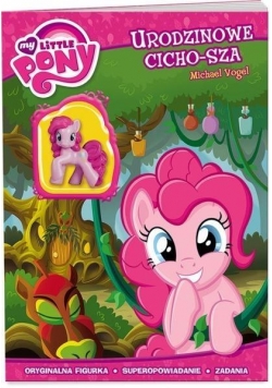 My Little Pony. Urodzinowe cicho-sza