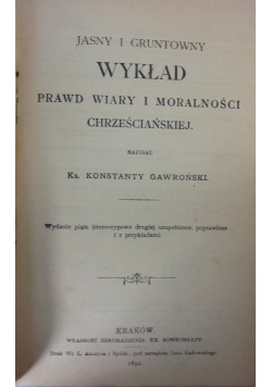 Jasny i gruntowny ykład prawd wiary i moralności chrześcijańskiej, 1892 r.