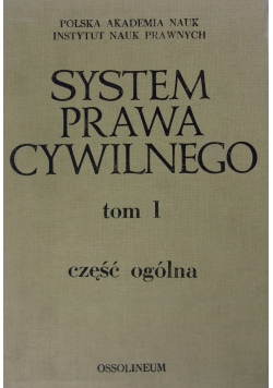 System Prawa Cywilnego ,Tom I