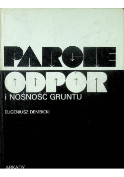 Parcie odpór i nośność gruntu