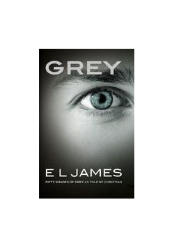 Grey Fifty Shades of Grey as told by Christian