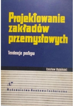 Projektowanie zakładów przemysłowych