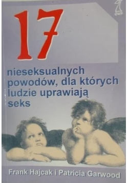 17 nieseksualnych powodów, dla których ludzie uprawiają seks