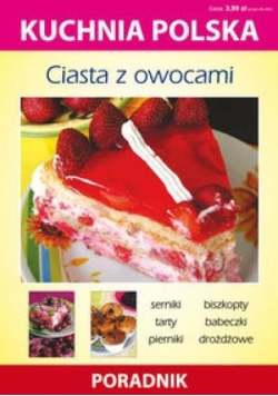 Kuchnia polska - Ciasta z owocami