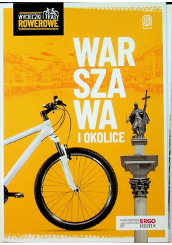 Wycieczki i trasy rowerowe Warszawa i okolice