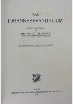 Das Johannesevangelium ubersetzt und erklart, 1914