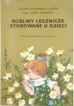 Rosliny lecznicze stosowane u dzieci