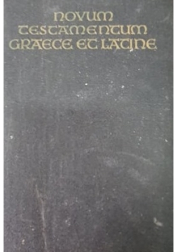 Novum testamentum Graece et Latine
