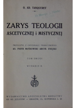 Zarys teologii ascetycznej i mistycznej Tom  II, 1949 r.