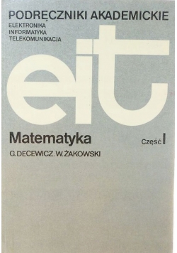 Podręczniki akademickie eit. Matematyka cz. I