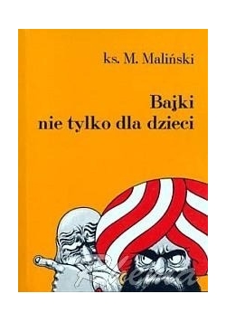 Bajki nie tylko dla dzieci