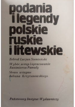 Podania i legendy polskie, ruskie i litewskie