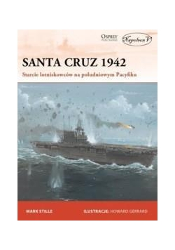 Santa Cruz 1942. Starcie lotniskowców...