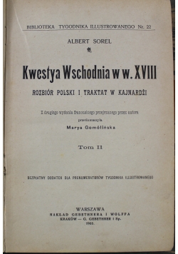 Kwestya Wschodnia w XVIII wieku tom 2 1905 r.