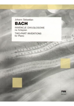 J.S. Bach Inwencje dwugłosowe na fortepian PWM