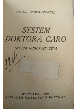 System doktora Caro, 1927 r.