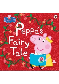 Peppa Pig Peppas Fairy Tale