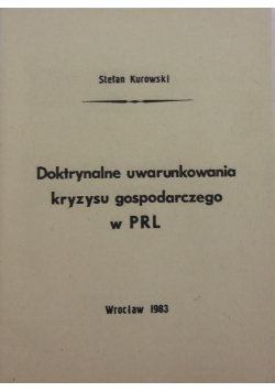 Doktrynalne uwarunkowania kryzysu gospodarczego w PRL
