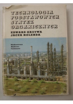 Technologia podstawowych syntez organicznych, Tom II