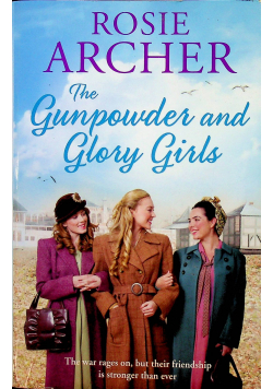 The gunpowder and Glory Girls