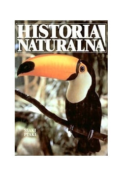 Historia naturalna. Ssaki i ptaki