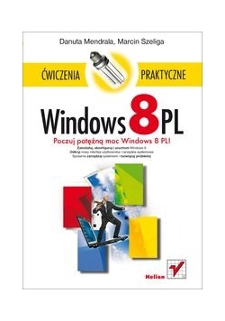 Windows 8 PL: Ćwiczenia praktyczne