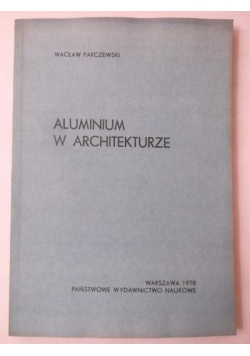 Aluminium w architekturze