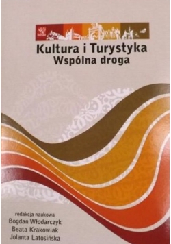 Kultura i Turystyka wspólna droga
