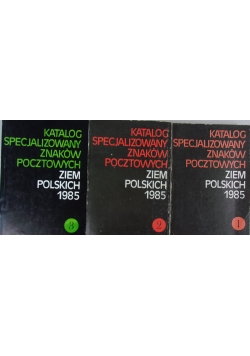 Katalog specializowany znaków pocztowych ziem polskich - 3 tomy