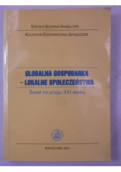 Globalna gospodarka-lokalne społeczeństwa